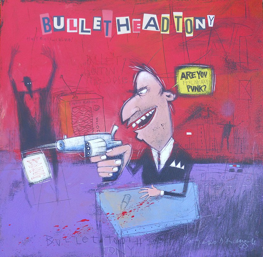 Rogerio de Andrade - Bullet head Tony